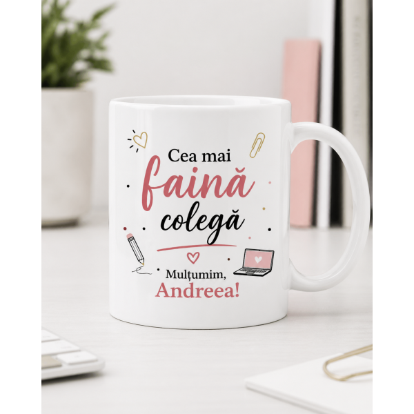 Cană personalizată pentru colegă – cadou de birou